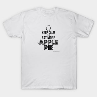 Keep Calm and Eat Fried Apple Pie T-Shirt